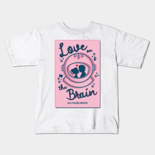 Love on the Brain cover Kids T-Shirt